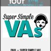 [Download Now] Paul – Super Simple VAs