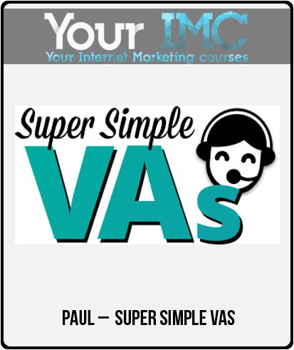 [Download Now] Paul – Super Simple VAs