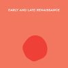 Early and Late Renaissance - Period Movement