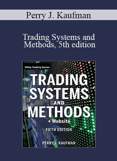 Perry J. Kaufman - Trading Systems and Methods