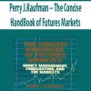 Perry J.Kaufman – The Concise HandBook of Futures Markets
