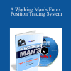 Peter Bain - A Working Man’s Forex Position Trading System