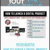 [Download Now] Peter Beattie - How To Launch A Digital Product
