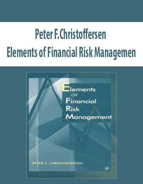Peter F.Christoffersen – Elements of Financial Risk Management