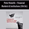 Peter Howells – Financial Markets & Institutions (5th Ed.)