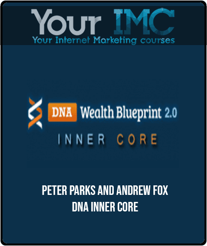Peter Parks and Andrew Fox - DNA Inner Core