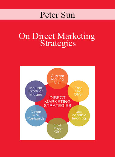 Peter Sun - On Direct Marketing Strategies