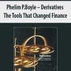 Phelim P.Boyle – Derivatives The Tools That Changed Finance