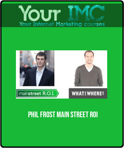 Phil Frost - Main Street ROI