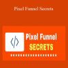 Phil Graham – Pixel Funnel Secrets