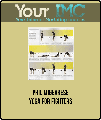 Phil MigEarese - Yoga for Fighters