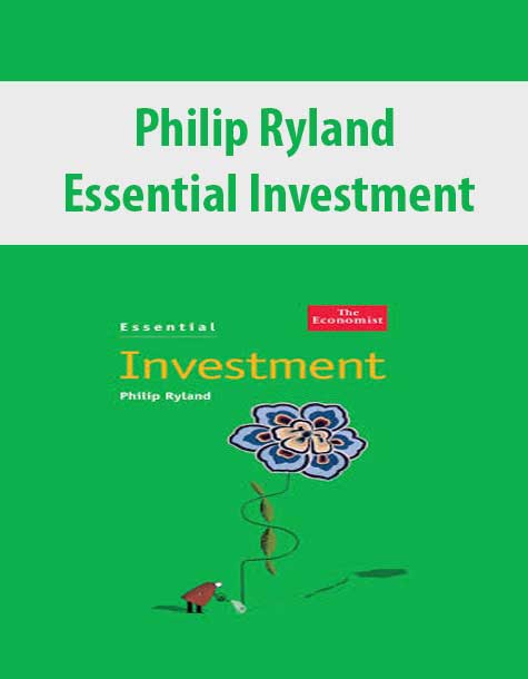 Philip Ryland – Essential Investment