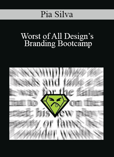 Pia Silva - Worst of All Design’s Branding Bootcamp