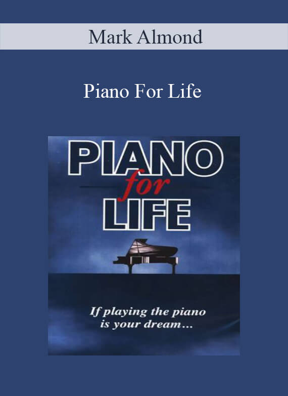 Mark Almond - Piano For Life