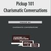 [Download Now] Pickup 101 – Charismatic Conversations