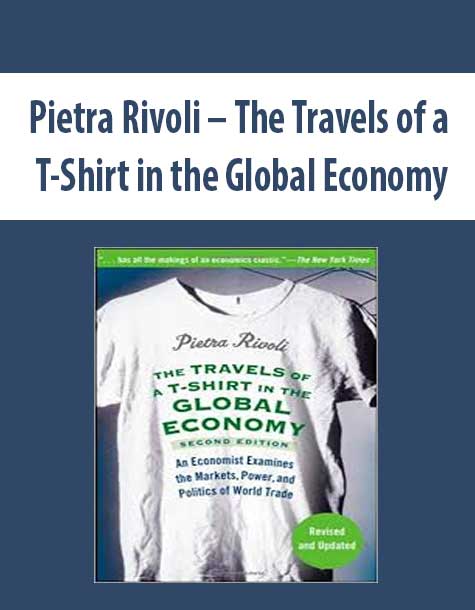 Pietra Rivoli – The Travels of a T-Shirt in the Global Economy