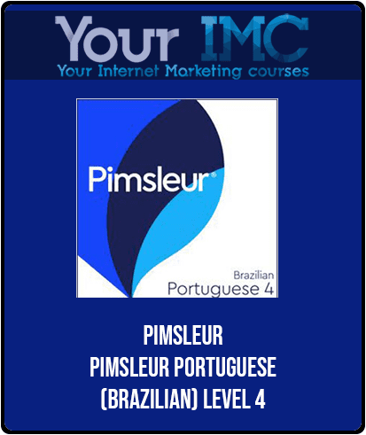 Pimsleur - PIMSLEUR PORTUGUESE (BRAZILIAN) LEVEL 4