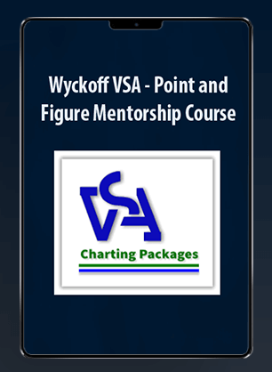 [Download Now] Wyckoff VSA - Point and Figure Mentorship Course
