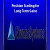 Position Trading for Long Term Gains