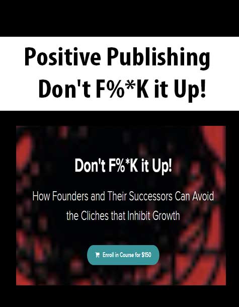 [Download Now] Positive Publishing - Don't F%*K it Up!