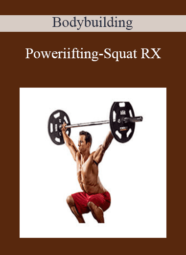 Poweriifting-Squat RX - Bodybuilding