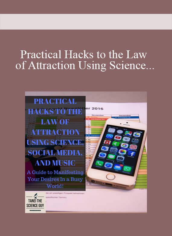 [Download Now] Practical Hacks to the Law of Attraction Using Science