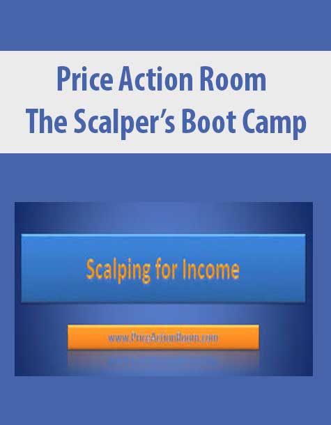 Price Action Room – The Scalper’s Boot Camp