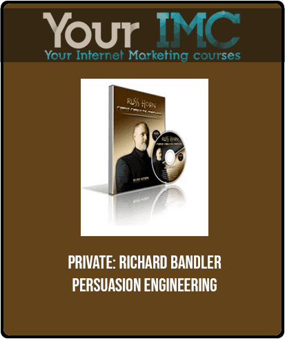 Private: Richard Bandler - Persuasion Engineering