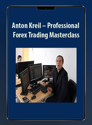 [Download Now] Anton Kreil - Professional Forex Trading Masterclass