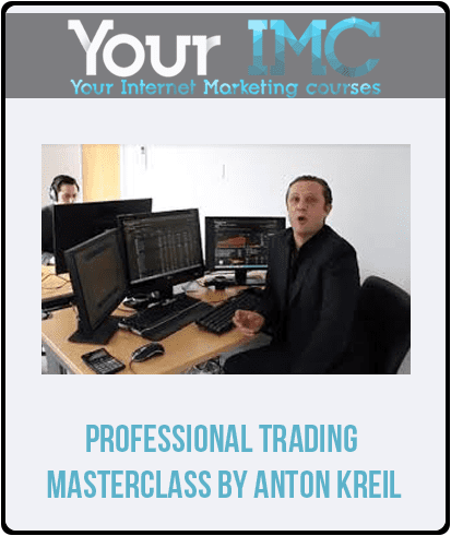 [Download Now] Professional Trading Masterclass by Anton Kreil