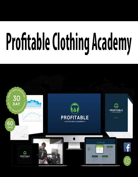 [Download Now] Profitable Clothing Academy