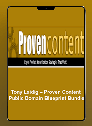 [Download Now] Tony Laidig - Proven Content + Public Domain Blueprint Bundle