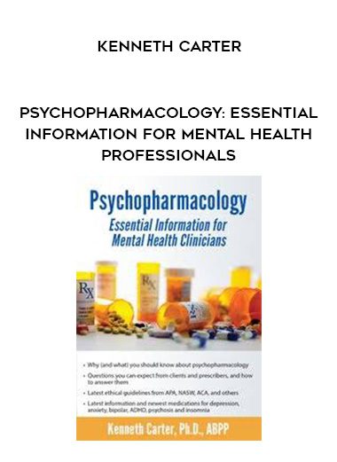 [Download Now] Psychopharmacology: Essential Information for Mental Health Professionals - Kenneth Carter