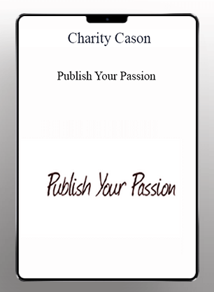 [Download Now] Charity Cason - Publish Your Passion