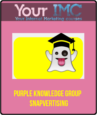 [Download Now] Purple Knowledge Group – Snapvertising