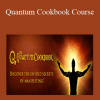Quantum Cookbook Course - Bradley Thompson