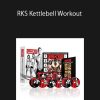 RKS Kettlebell Workout