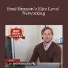 [Download Now] RSD – Brad Branson’s Elite Level Networking