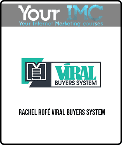 Rachel Rofé - Viral Buyers System