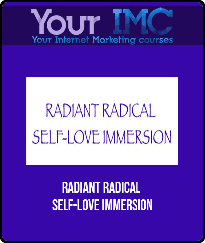 [Download Now] Radiant Radical - Self-Love Immersion