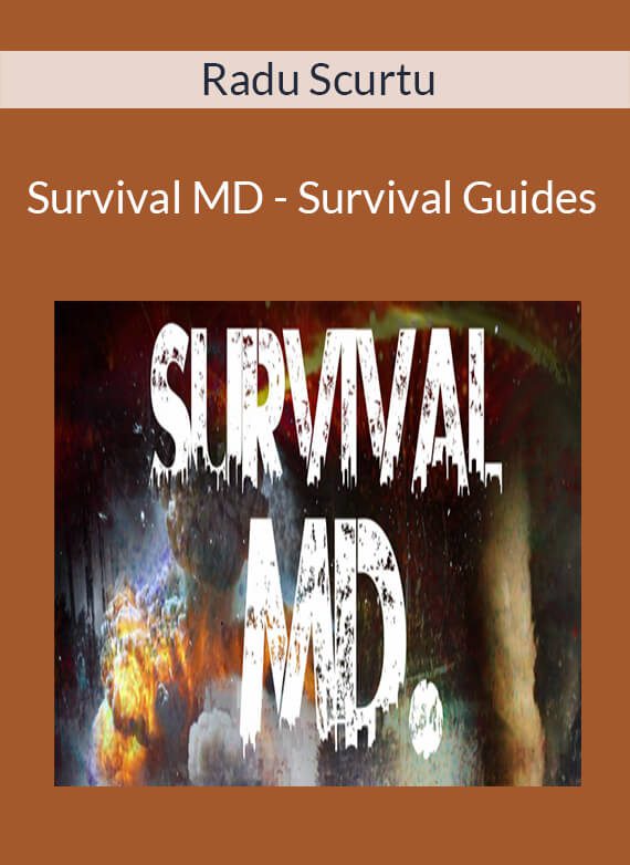 Radu Scurtu - Survival MD - Survival Guides