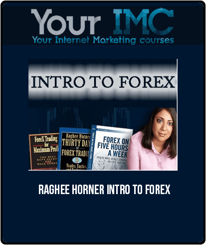 Raghee Horner – Intro To Forex