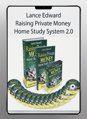 [Download Now] Lance Edward - Raising Private Money Home Study System 2.0
