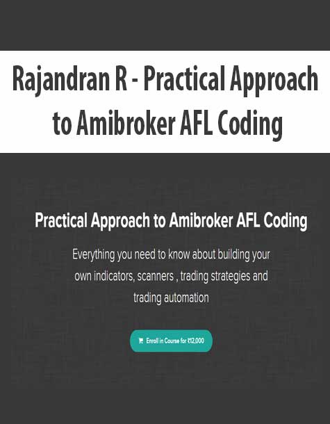 [Download Now] Rajandran R - Practical Approach to Amibroker AFL Coding