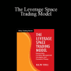 Ralph Vince - The Leverage Space Trading Model