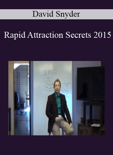 Rapid Attraction Secrets 2015 - David Snyder
