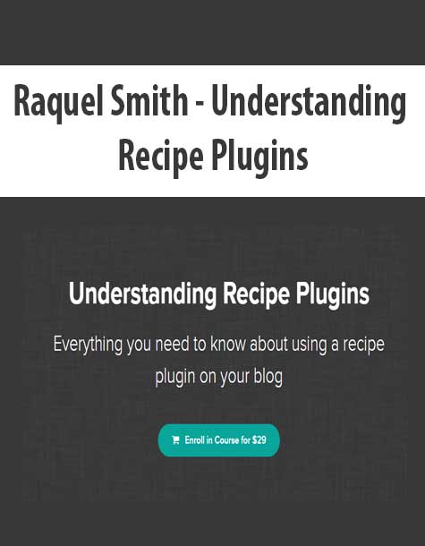 [Download Now] Raquel Smith - Understanding Recipe Plugins