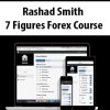 [Download Now] Rashad Smith – 7 Figures Forex Course