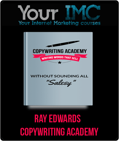 Ray Edwards - Copywriting Academy