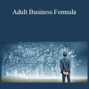 Ray West - Adult Business Formula